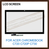11.6" LCD Touch Screen Digitizer Glass For ACER Chromebook C720 C720P C730 C740 Series LED LCD Touch Screen w/ Digitizer
