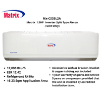 Matrix MX-CS35L2A 1.5HP  Inverter Split Type Aircon ( Unit Only)