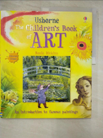 【書寶二手書T5／少年童書_KXC】Usborne The Children’s Book of Art: Internet Linked_Dickins, Rosie/ Armstrong, Carrie (EDT)/ Mayer, Uwe (ILT)