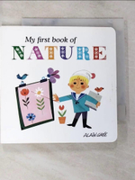 【書寶二手書T5／少年童書_BSQ】My First Book of Nature [Hardcover]_Gre, A