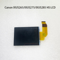 New For Canon IXUS265/IXUS275/IXUS285 HS LCD Screen Camera Lens Screen with Canera Repair Parts