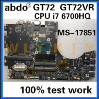 abdo MS-17851 VER: 1.0 motherboard for MSI GT72 GT72VR notebook motherboard CPU i7 6700HQ DDR4 100% test work