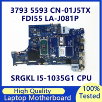 CN-01J5TX 01J5TX 1J5TX Mainboard For DELL 3793 5593 With SRGKL I5-1035G1 CPU LA-J081P Laptop Motherboard 100%Tested Working Well