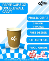 Sablon Paper Cup 8 oz Double Wall Craft 11 grm Gelas Tebal Cocok Take Away Minuman Kopi Proses Cepat
