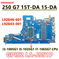 GPI52 LA-J951P For HP 250 G7 15T-DA 15-DA Laptop Motherboard With I3-1005G1 I5-1035G1 I7-1065G7 CPU L92846-601 L92843-001 100%OK
