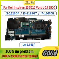 LA-L241P Motherboard.For Dell Inspiron 15 3511 Vostro 15 3510 Laptop Motherboard.With CPU I5-1135G7 i7-1165G7 i3-1115G4.100% Tes