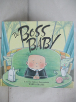 【書寶二手書T5／原文小說_ELM】The Boss Baby: As Himself!_Frazee, Marla
