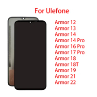 For Ulefone Power Armor 12 13 14 16 19 18 18T 17 Pro 21 22 LCD Touch Screen LCD Display Digitizer Assembly Replacement