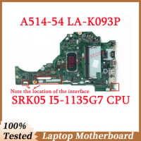 For Acer Aspire A514-54 A515-56 A315-58 FH5AT LA-K093P With SRK05 I5-1135G7 CPU Mainboard 8G Laptop Motherboard 100% Tested Good
