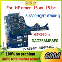 DAG35AMB8E0.For HP omen 15-ax 15-bc Laptop Motherboard.With I5-6300HQ/I7-6700HQ CPU.GTX960m GPU.856678-601 856678-001