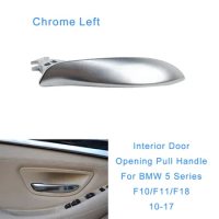 Fit For BMW 5 Series F10/F11/F18 2010-2017 Left Interior Door Opening Pull Handle