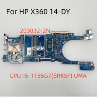 203032-2N For HP X360 14-DY Laptop Motherboard CPU I5-1155G7 SRKSF DDR4 M74958-601 100% Tested OK