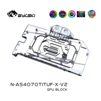 Bykski GPU Block Use for ASUS TUF RTX 4070Ti 12G GAMING / 4070 SUPER Dual Video Card Water Cooling R