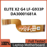 EPM20 LF-G933P DA30001681A High Quality FOR HP ELITE X2 G4 LCD LVDS LED Vedio Screen Flex Cable 100%Full Tested OK