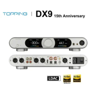 TOPPING DX9 15th Anniversary DAC AMP Headphone Amplifier Hi-Res Audio AKM AK4499EQ AK4118AEQ chips PCM768 LDAC Remote Control