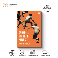 Shira Media - Sepakbola Tak Akan Pulang - Mahfud Ikhwan