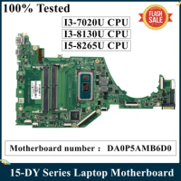 LSC Refurbished For HP 15-DY Laptop Motherboard I3-7020U I5-8265U I3-8130U CPU L63357-601 L63359-601 L73070-601 DA0P5AMB6D0