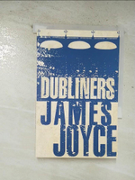 【書寶二手書T1／原文小說_BWJ】Dubliners_Joyce, James