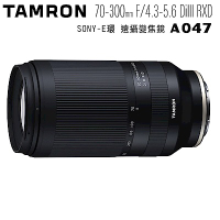 TAMRON  70-300mm F4.5-6.3 Di III RXD  Sony E 接環 A047 (公司貨)