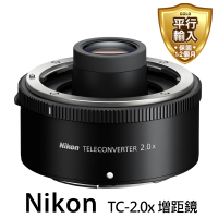 【Nikon 尼康】Z TELECONVERTER TC-2.0x 增距鏡*(平行輸入)