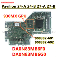 DA0N83MB6F0 DA0N83MB6G0 For HP Pavilion 24-A 24-B 27-A 27-B AIO Motherboard With 930MX GPU 908382-601 908382-602 100% Tested OK