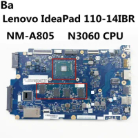 For Lenovo Ideapad 110-14IBR Laptop Motherboard With N3060 CPU 4GB RAM CG420 NM-A805 Fully Tested