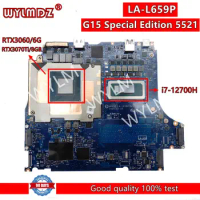 LA-L659P Mainboard For DEL G15 Special Edition 5521 Laptop Motherboard With i7-12700H CPU RTX3060/RTX3070 0HF2GR 0371KJ