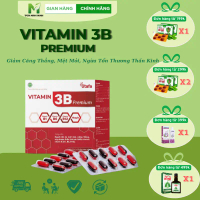 [Nhập nhanh kẻo hết] Vitamin 3B Premium, Giảm Căng Thẳng, Mệt Mỏi, Ngừa Tổn Thương Thần Kinh, Nâng C