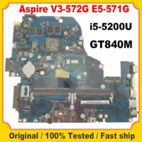 LA-B991P Mainboard for Acer Aspire E1-572G V3-572G E5-571G Laptop Mainboard with i5-5200U CPU GT840M 2G GPU Fully tested