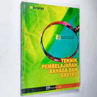 TEKNIK PEMBELAJARAN BAHASA DAN SASTRA by Suyatno