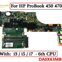 DA0X63MB6H1 For HP ProBook 450 470 G3 Laptop Motherboard With 3855U 4405U I3 I5 I7 CPU DDR4 100% Tested