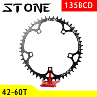 Stone 135BCD Chainring Round Narrow Wide 42 44 46 48 52 54 56T 58 60T tooth Road MTB Bike ChainWheel