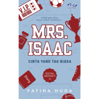 Mrs. Isaac : Cinta Yang Tak Biasa Fatiha Huda - Novel Fajar Pakeer