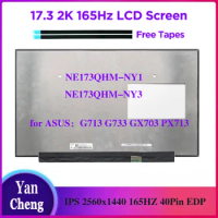 Original NE173QHM NY1 NY3 for ASUS G713 G733 GX703 PX713 17.3" QHD2K 165Hz Laptop LCD Screen 2560x1440 Display Panel 40pins eDP