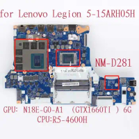 NM-D281 for Lenovo Legion 5P-15ARH05H Laptop Motherboard 82B1 CPU:R5-4600H GPU:N18E-G0-A1 6G DDR4 FRU:5B20Z23020 5B20Z23016
