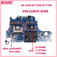 VULCAN15_N18E with i5 i7 i9 CPU RTX2060 RTX2070 RTX2080 GPU Mainboard For DELL G5 5590 G7 7590 G7 7790 Laptop Motherboard