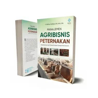 [ORIGINAL] BUKU MANAJEMEN AGRIBISNIS PETERNAKAN (Implementasi dari Proses Produksi Sampai Pemasaran)