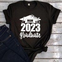 Proud Mom of A 2023 Graduate Shirts Class of 2023 Family Graduation Tops Proud Family Shirt Graduation Clothes Gothic