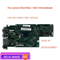 DANL6CMB6F1 motherboard For Lenovo N23/N22 / N23 Chromebook laptop motherboard with CPU N3060 4G+SSD: 16G/32G 100% test work