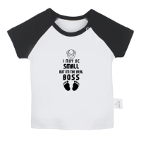 I May Be Small But I'm the Real Boss Baby T-shirts Cute Boys Girls Tees Infant Short Sleeves T shirt Newborn Clothes Kids Tops