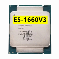 ใช้ Xeon E5 1660 V3โปรเซสเซอร์ SR20N 3.0Ghz 8 Cores140W ซ็อกเก็ต LGA 2011-3 CPU E5 CPU