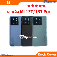 ใหม่ ฝาครอบแบตเตอรี่ด้านหลัง สำหรับ Xiaomi Mi 13T / 13T Pro battery back cover Mi 13T Pro คําแนะนําผ