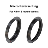 For Nikon Z mount Macro Reverse Adapter Ring 49/ 52/ 55/ 58/ 62/ 67/ 72/ 77mm for Nikon Z5 Z6 Z7 Z9 Z50 etc.