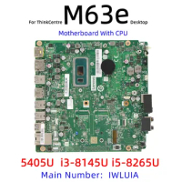 IWLUIA Rev:1.1 For Lenovo ThinkCentre M630e Motherboard With 5045U I3-8145U I5-8265U Intel CPU Mini Desktop Mainboard Tiny5