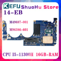 KEFU DA0G3GMBAG0 M49687-001 M96386-601 Mainboard For HP ENVY 14-EB Laptop Motherboard i5-11300H CPU 16GB-RAM 100% Working Well