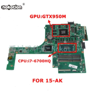 NOKOTION DAX1PDMB8E0 832848-001 Main board For HP Pavilion 15-AK Laptop Motherboard With i7-6700HQ CPU GTX950M GPU