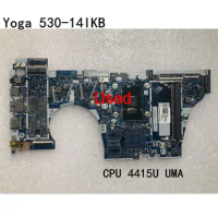Used For Lenovo Yoga 530-14IKB Laptop Motherboard CPU 4415U UMA FRU 5B20R08549