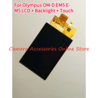 100% New LCD Display Screen For Olympus OM-D EM5 E-M5 Digital Camera Repair Part + Backlight + Touch