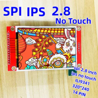New 2.8 Inch SPI IPS Module No Touch DIY Consumer Electronics TFT LCD Display Super 4 Wire SPI Interface ILI9341 RGB320*240