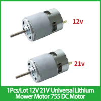1Pcs/Lot 12V 21V Universal Lithium Mower Motor 755 DC Motor Charging Universal Parts